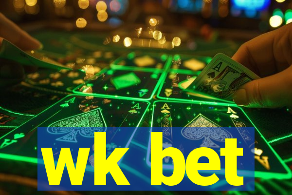 wk bet